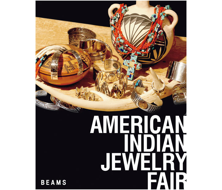 AMERICAN INDIAN JEWELRY FAIRがビームスで開催