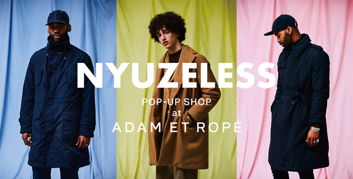 NYUZELESS（ニューズレス）のポップアップショップをアダムエロペ福岡と札幌で開催