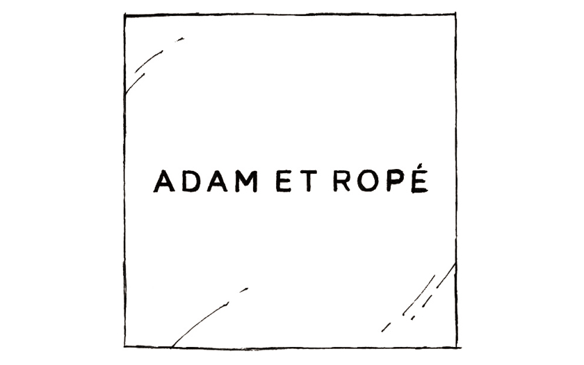 ADAM ET ROPE' アダム エ ロペ