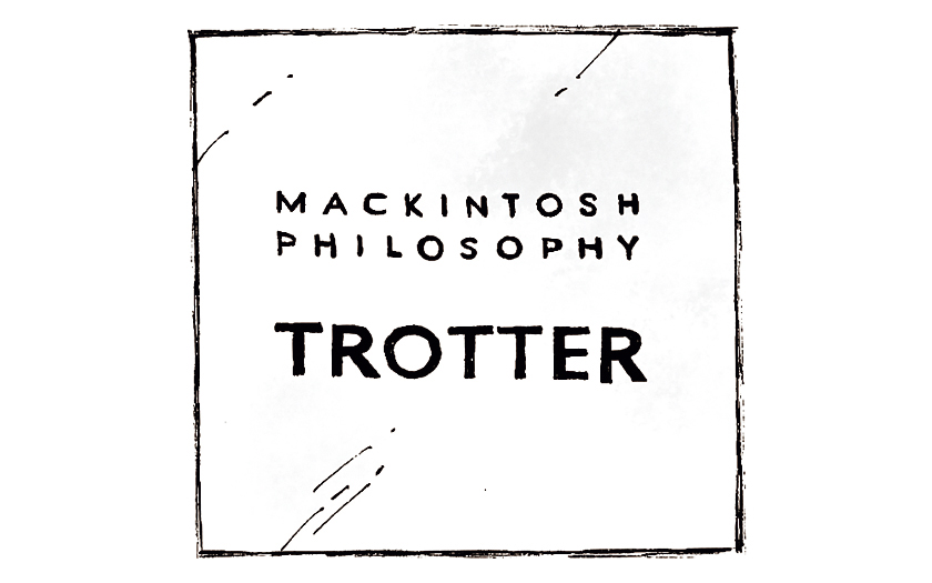 MACKINTOSH PHILOSOPHY マッキントッシュ フィロソフィー TROTTERR