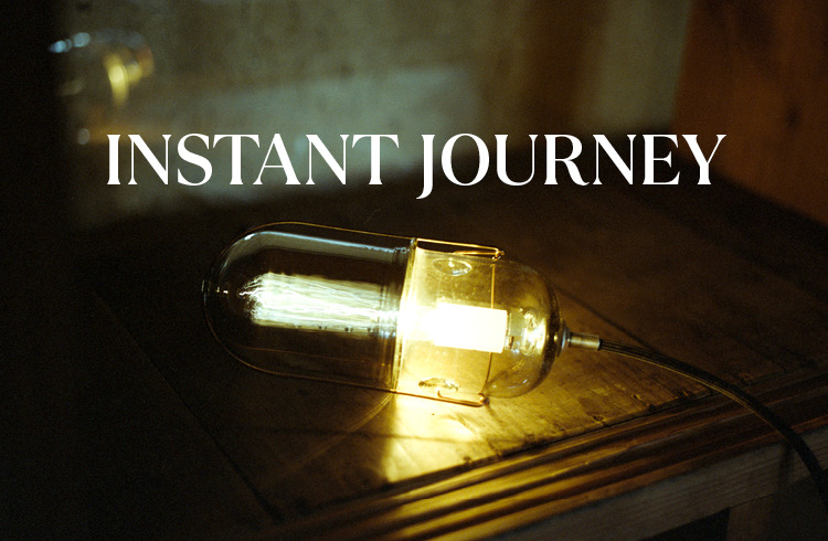 【INSTANT JOURNEY】